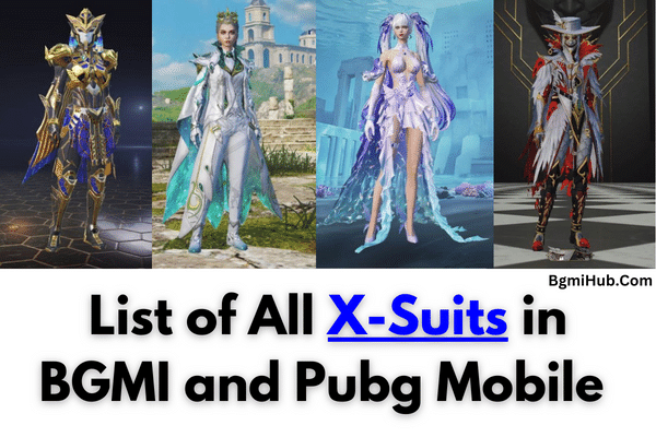 List of All X-Suits in BGMI and Pubg Mobile