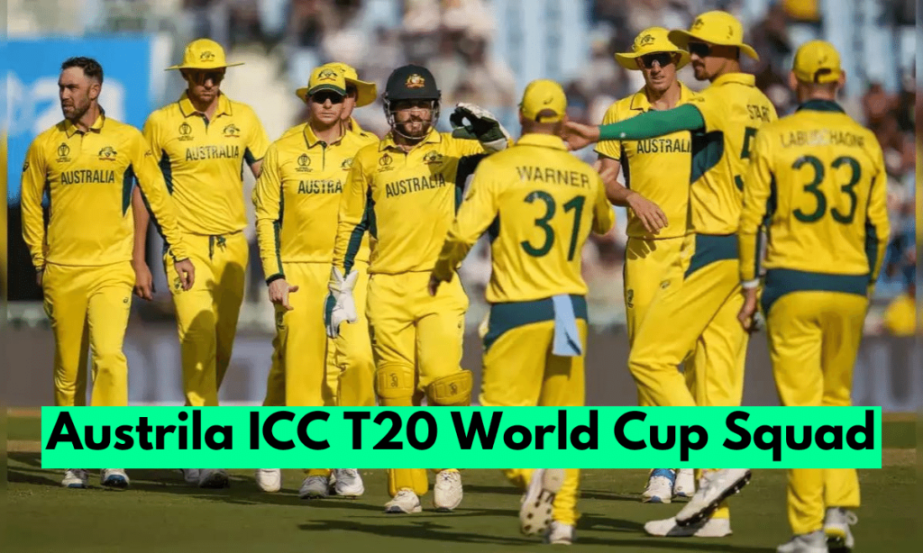 Austrila ICC T20 World Cup Squad